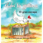 Gabi la gallina El gran escape - Hardcover