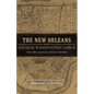 New Orleans of George Washington Cable: The 1887 Census Office Report - Paperback