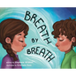 Breath by Breath - Hardcover
