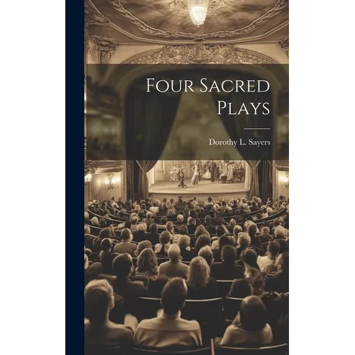Four Sacred Plays - Hardcover