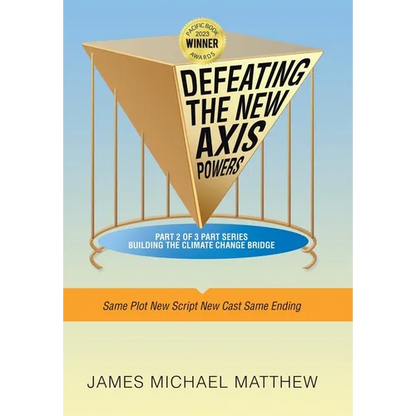 Defeating the New Axis Powers: Same Plot New Script New Cast Same Ending - Hardcover