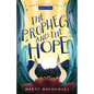 The Prophecy and the Hope - Paperback