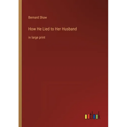How He Lied to Her Husband: in large print - Paperback