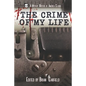 The Crime of My Life - Paperback