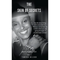 The Skin of Secrets - Hardcover