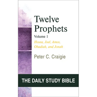 Twelve Prophets, Volume 1: Hosea, Joel, Amos, Obadiah, and Jonah - Paperback