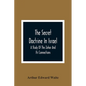 The Secret Doctrine In Israel; A Study Of The Zohar And Its Connections - Paperback