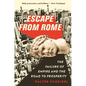 Escape from Rome: The Failure of Empire and the Road to Prosperity - Paperback