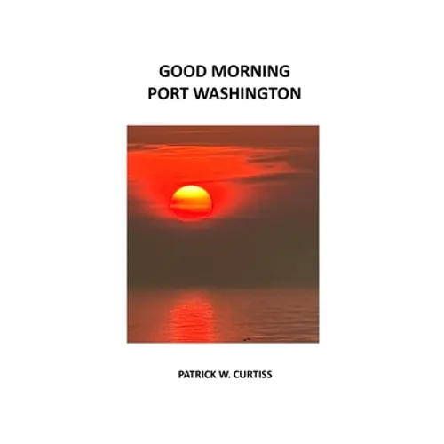 Good Morning Port Washington - Paperback