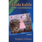 Frida Kahlo in Fort Lauderdale: Poems - Hardcover