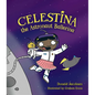 Celestina the Astronaut Ballerina - Hardcover