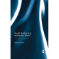 Saudi Arabia in a Multipolar World: Changing dynamics - Paperback