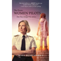 The Firsts: Women Pilots and How They Changed the Airlines - Hardcover