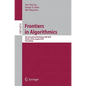 Frontiers in Algorithms: 4th International Workshop, Faw 2010, Wuhan, China, August 11-13, 2010, Proceedings - Paperback