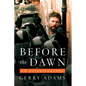 Before the Dawn: An Autobiography - Paperback