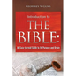 The Bible: An Easy-to-read Guide to Its Purpose and Origin - Paperback