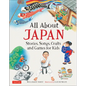 All about Japan: Stories, Songs, Crafts and Games for Kids - Hardcover