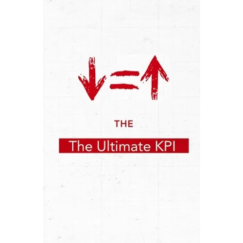 Ultimate KPI Journal - Paperback