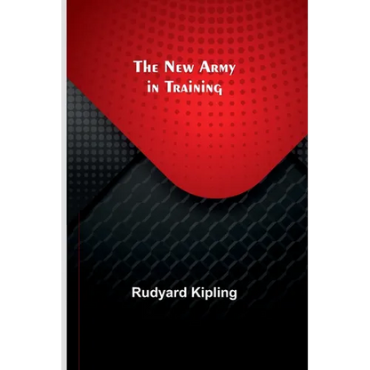 The New Army in Training - Paperback