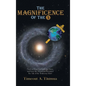 The Magnificence of the 3 - Hardcover