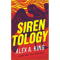 Sirentology: A Penny Post Myth Agent Novel - Paperback