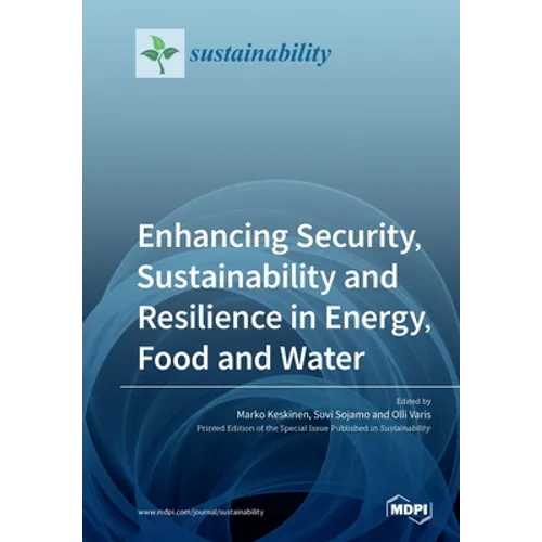 Enhancing Security, Sustainability and Resilience in Energy, Food and Water - Paperback