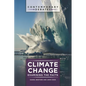 Climate Change: Examining the Facts - Hardcover
