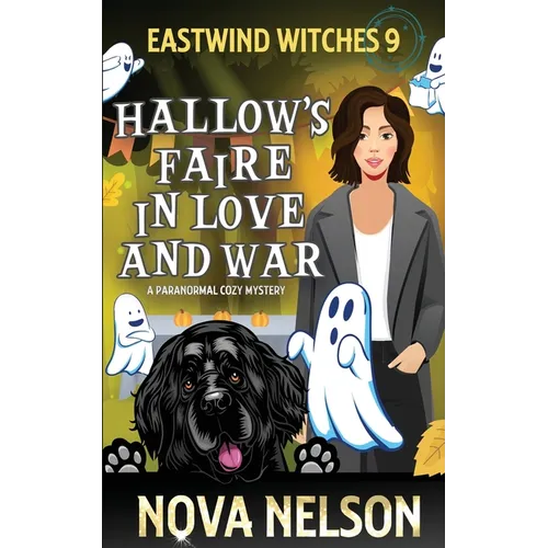 Hallow's Faire in Love and War: A Paranormal Cozy Mystery - Paperback
