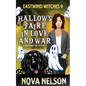 Hallow's Faire in Love and War: A Paranormal Cozy Mystery - Paperback