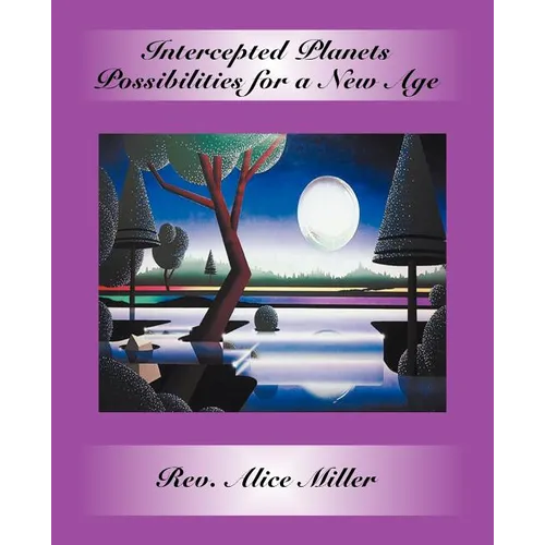 Intercepted Planets: Possibilities for a New Age - Paperback