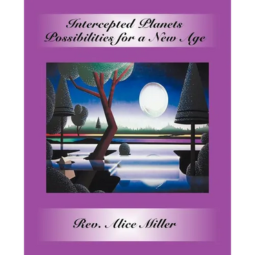 Intercepted Planets: Possibilities for a New Age - Paperback