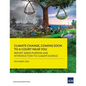 Climate Change, Coming Soon to a Court Near You: Report Series Purpose and Introduction to Climate Science - Paperback