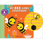 Slide and Smile: We Bee-Long Together! - Board Book