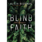 Blind Faith - Hardcover