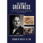 The Touch of Greatness: Colonel William C. Bentley Jr., Usaac/USAF; Aviation Pioneer - Paperback