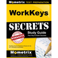 Workkeys Secrets Study Guide: Workkeys Practice Questions & Review for the Act's Workkeys Assessments - Paperback