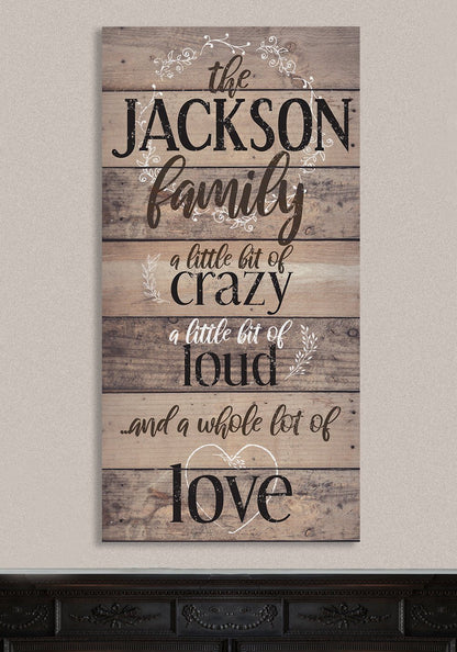 Personalized - Family A Little Bit Of Crazy - Canvas