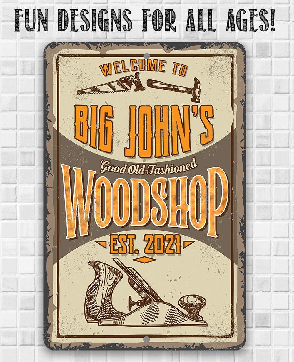 Personalized - Wood Shop - Metal Sign
