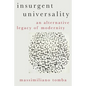Insurgent Universality: An Alternative Legacy of Modernity - Paperback