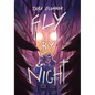 Fly by Night: (A Graphic Novel) - Hardcover