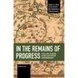 In the Remains of Progress: Utopia and Suffering in Brazilian Popular Entrepreneurship - Paperback