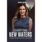Charting New Waters: The Story Behind Success on The Spectrum - Paperback