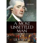 A Most Unsettled Man: A Biography - the Triumphs and Travails of George Matcham - Hardcover