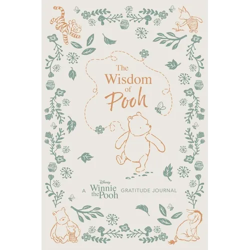 The Wisdom of Pooh: A Disney Winnie the Pooh Gratitude Journal - Hardcover