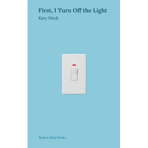 First, I Turn Off the Light - Paperback