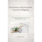 Governance and Economic Growth in Nigeria: The Role of China and the U.S. between 2001-2011 - Hardcover