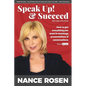 Speak Up! & Succeed: How to get everything you want in meetings, presentations and conversations - Paperback