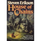 House of Chains: Book Four of the Malazan Book of the Fallen - Paperback