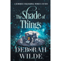 The Shade of Things: A Humorous Paranormal Women's Fiction - Paperback