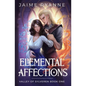 Elemental Affections - Paperback